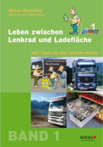 Leben zwischen Lenkrad und Ladefläche, Band 1