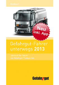 Gefahrgut-Fahrer unterwegs 2013
