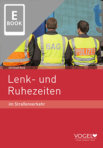 Lenk- und Ruhezeiten im Straßenverkehr (E-Book)
