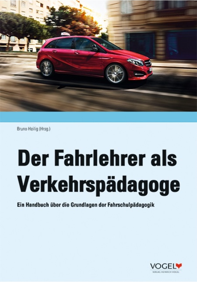 Der Fahrlehrer als Verkehrspädagoge