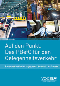 Auf den Punkt. Das PBefG f&uuml;r den Gelegenheitsverkehr