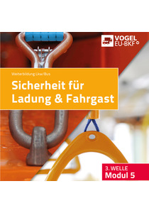 PC-Professional Modul 5 Sicherheit für Ladung & Fahrgast 3. Welle