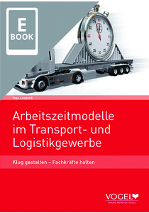 Arbeitszeitmodelle für Spedition und Logistik (E-Book)
