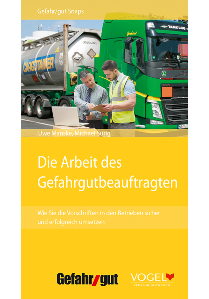 Die Arbeit des Gefahrgutbeauftragten