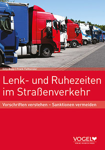 Lenk- und Ruhezeiten im Straßenverkehr