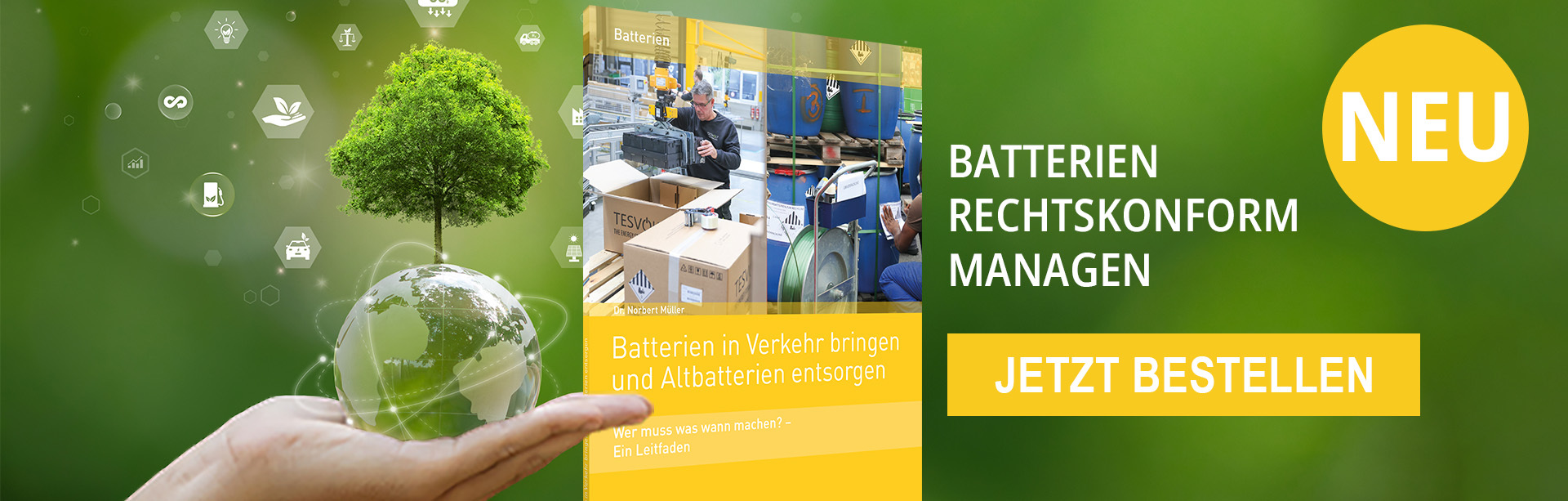 Buchbeschreibung Batterien in Verkehr bringen und ­Altbatterien entsorgen - zur Seite Jetzt bestellen